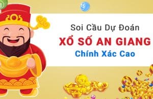 Dự Đoán Xổ Số An Giang - XSAG Hôm Nay Chính Xác